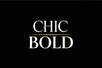 Chic &amp; Bold - Início